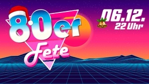 80er Fete
