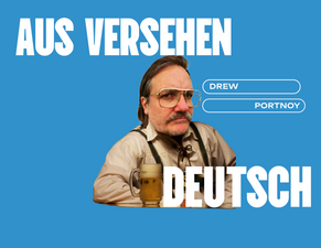 Aus Versehen Deutsch - Comedy Solo mit Drew Portnoy