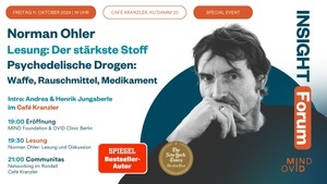 Der stärkste Stoff. Psychedelische Drogen: Waffe, Rauschmittel, Medikament - Lesung und Diskussion