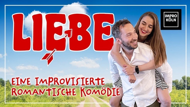 LIEBE - Eine improvisierte romantische Komödie