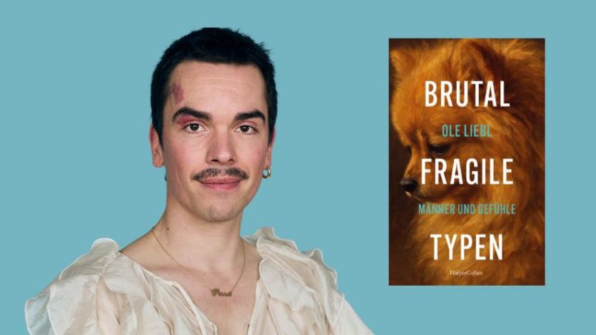 Ole Liebl – Brutal fragile Typen