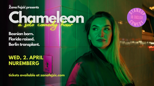 Žana Fejzić presents Chameleon: Solo English Standup Comedy (Nuremberg)