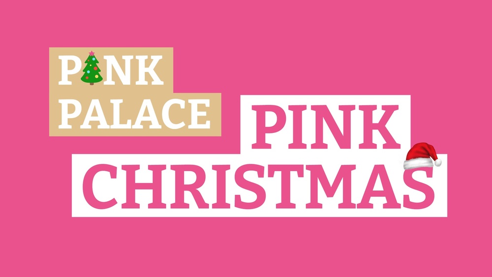 Pink Palace presents Pink Christmas