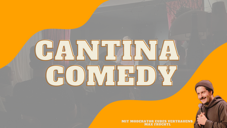 Cantina Comedy