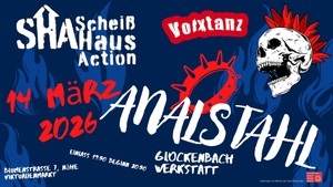 ScheißHausAction & Analstahl