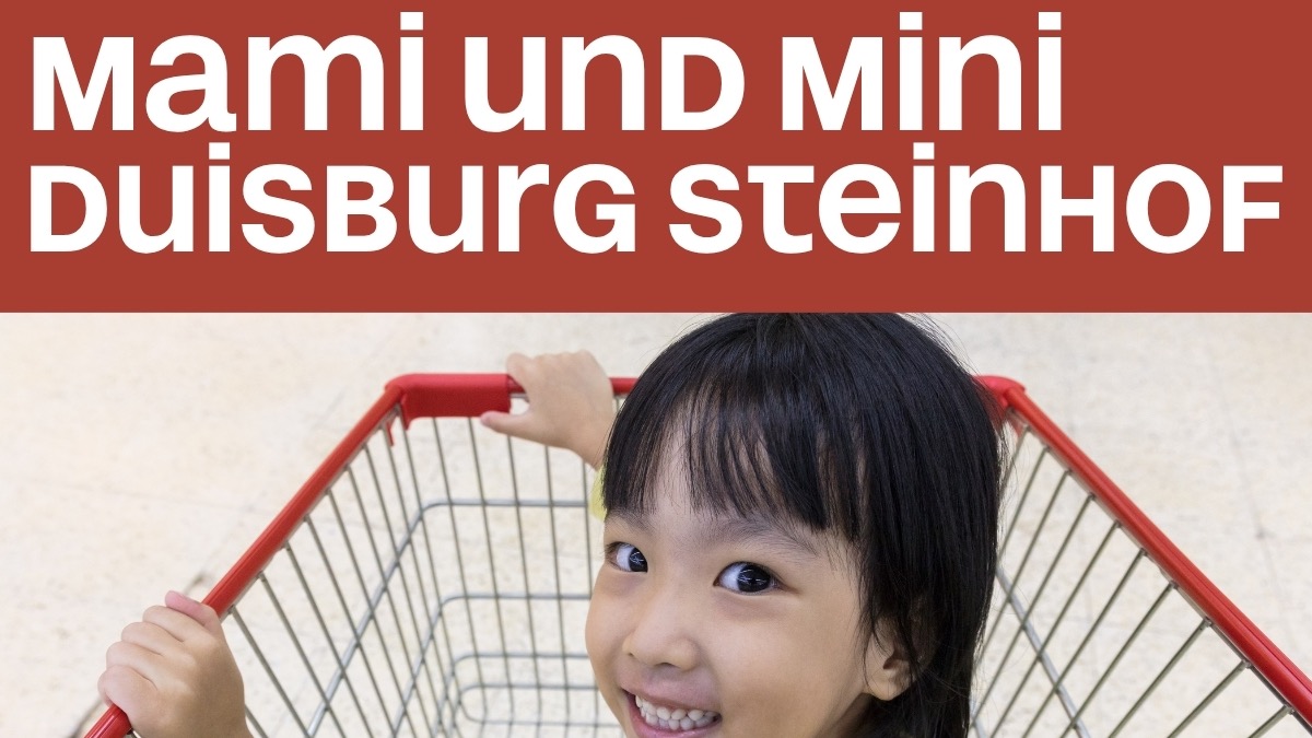 Mami und Mini @ Duisburg Steinhof
