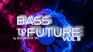 Bass to the Future by Equinox