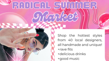 Radical Summer Market - Fashion Week Edition