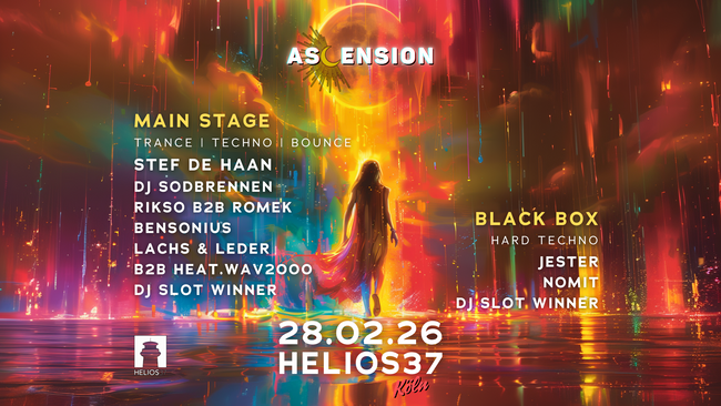 Ascension w/ Stef de Haan, DJ Sodbrennen, Rikso b2b Romek (Trance), Jester & more at Helios37
