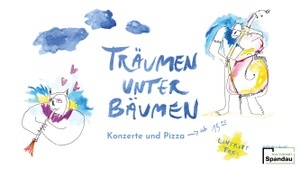 Träumen unter Bäumen - Konzerte & Pizza in den Parks von Spandau