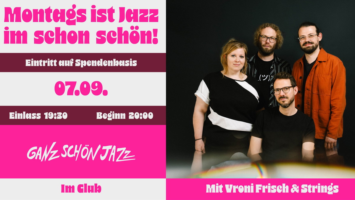 Titelbild der Veranstaltung Ganz schön Jazz mit Vroni Frisch & Strings