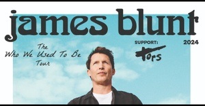 JAMES BLUNT - THE WHO WE USED TO BE TOUR