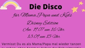 Die Disco für Mamas, Papa sowie Dein/e Kind/er   Disney Edition
