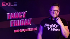 Fancy Friday "ESC Warm Up" mit DJ Queerious
