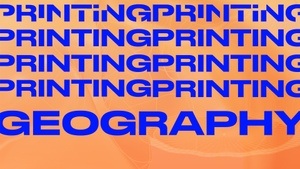 PRINTING GEOGRAPHY – POP UP EXHIBITION