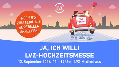 Ja, ich will! – LVZ-Hochzeitsmesse