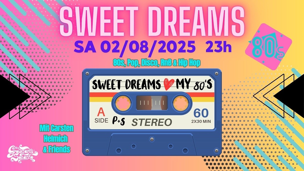SWEET DREAMS - My 80s Mixtape