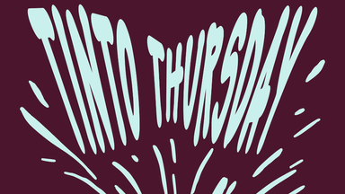 Tinto Thursday