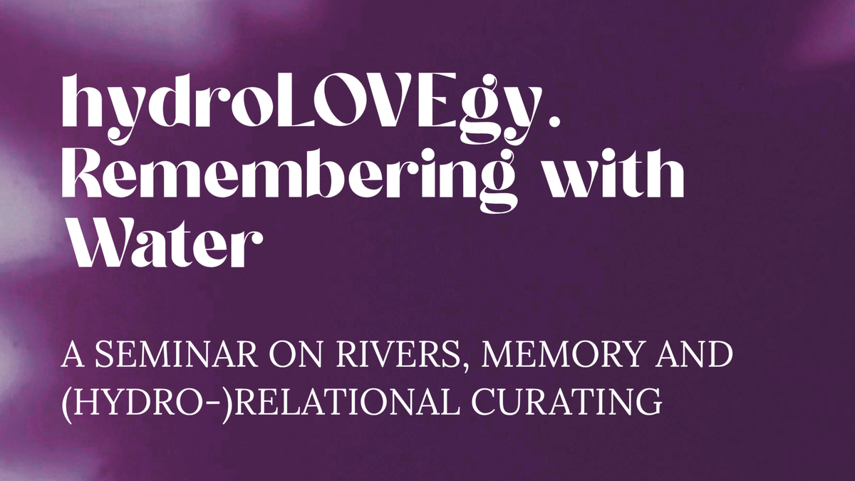 hydroLOVEgy. remembering with water