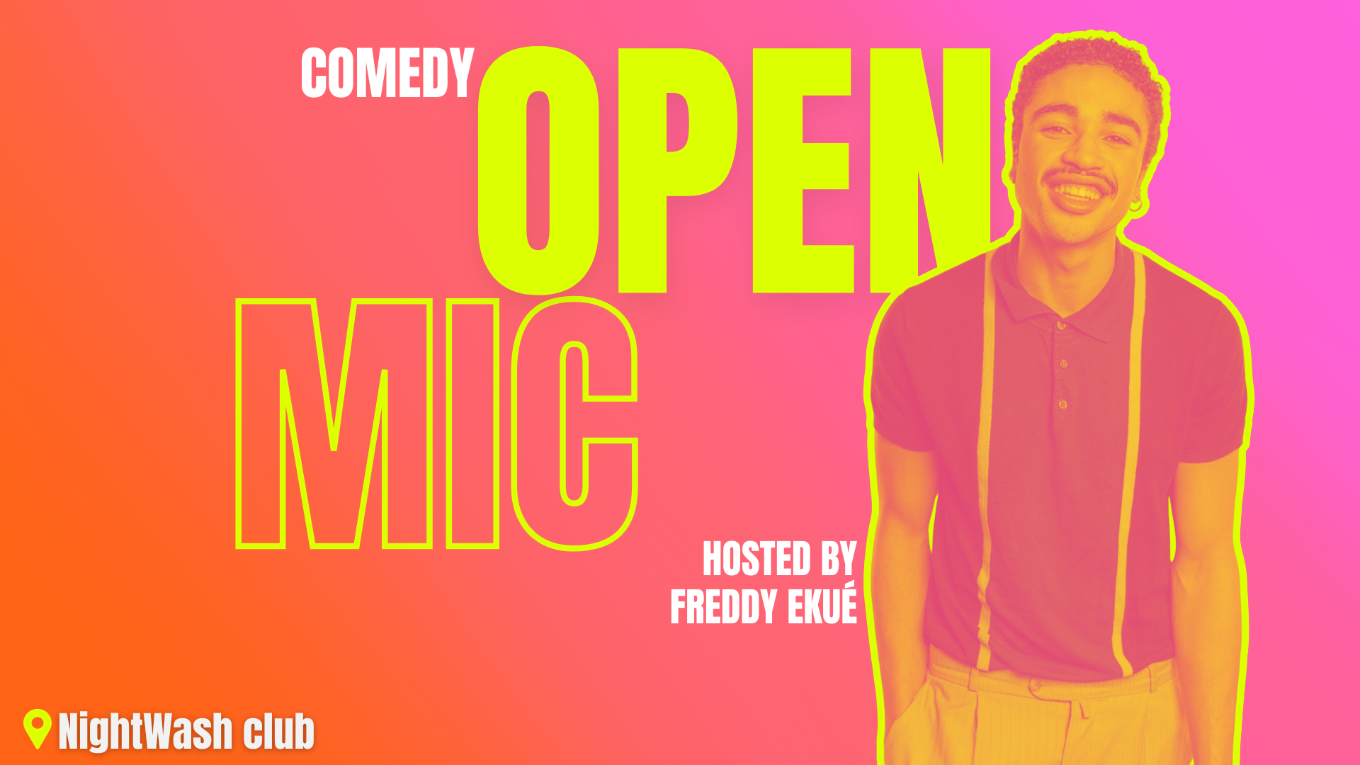 Comedy Open Mic - NightWash club
