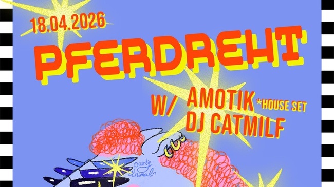 Pferdreht w/ Amotik & DJ Catmilf