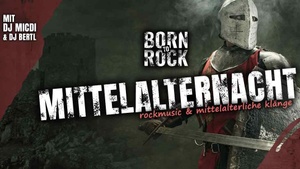 Mittelalternacht - Born to Rock