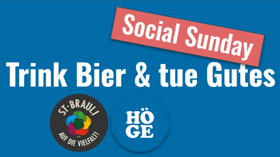 Titelbild der Veranstaltung Social Sunday - Trink Bier & tue Gutes