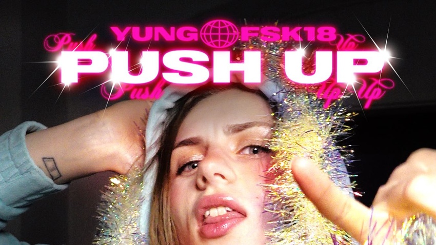 PUSH UP with YUNG FSK18 & $ONO$ CLIQ