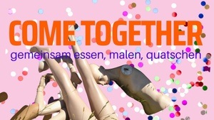 Come Together - Das Mehrgenerationenfest im Kunstverein Wolfsburg