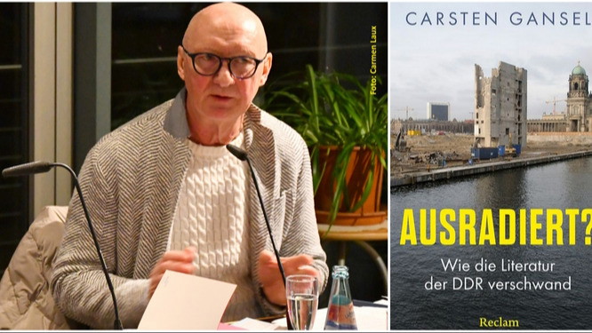 Carsten Gansel »Ausradiert? Wie die Literatur der DDR verschwand«