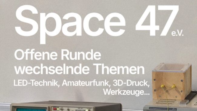 Offener Techniktreff - space47 e.V.
