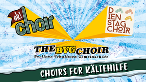 CHOIRS FOR KÄLTEHILFE