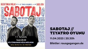 Sabotaj // Tiyatro Oyunu