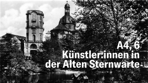 Künstler:innen in der Alten Sternwarte - Vortrag und Atelierrundgang