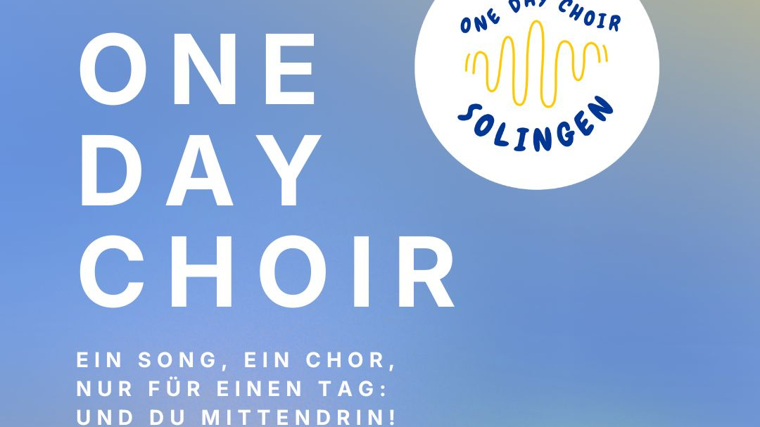 Titelbild der Veranstaltung One Day Chor