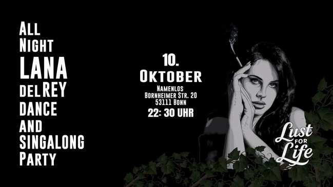 Lana Del Rey Singalong Party @Namenlos