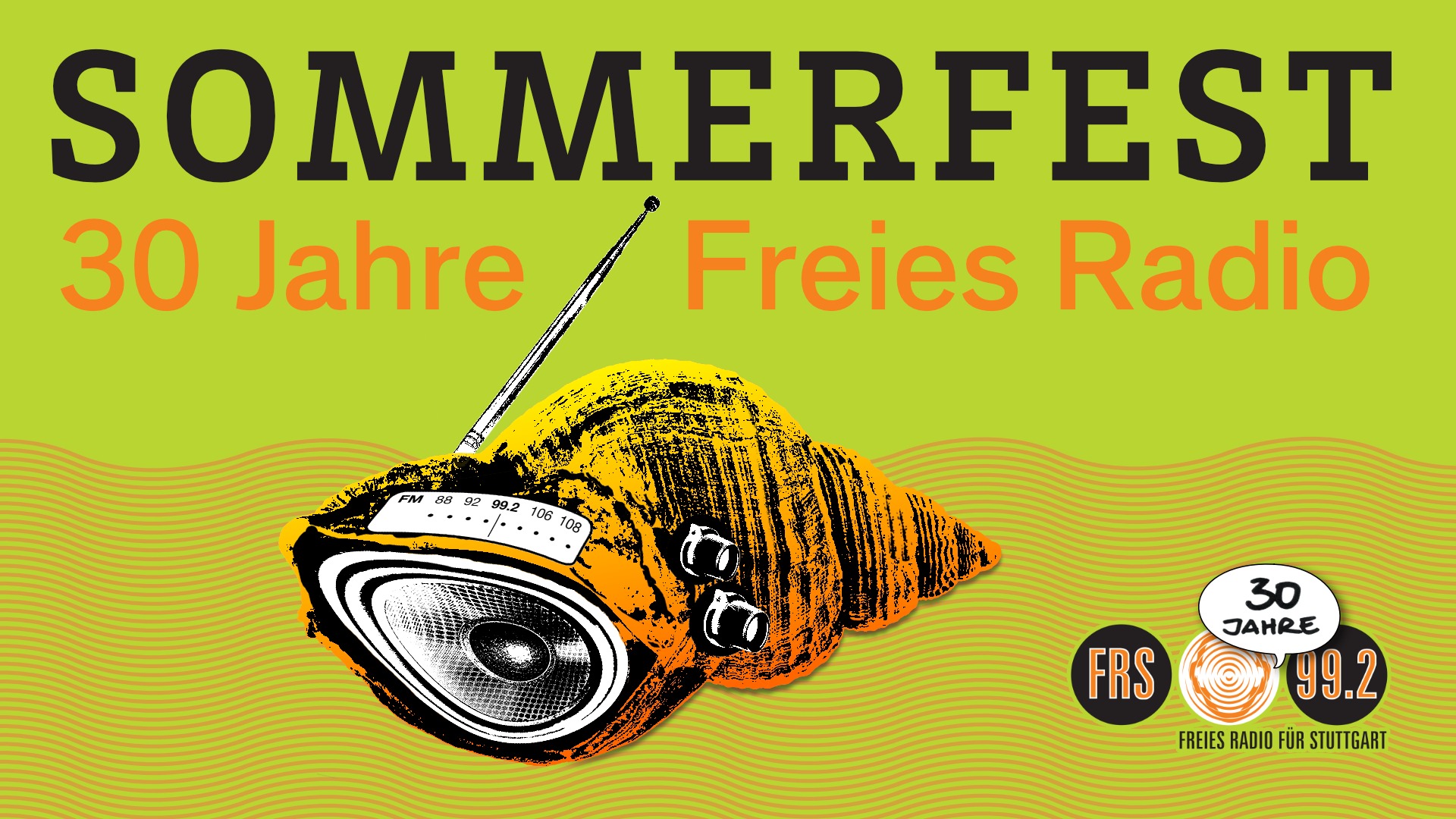 Sommerfest - 30 Jahre Freies Radio