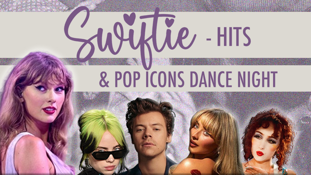 Swiftie Hits & Pop Dance Icons Night!