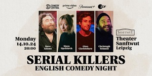 Serial Killers - English Standup Comedy Night in Leipzig