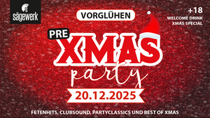 Vorglühen - Die Pre Xmas - Party