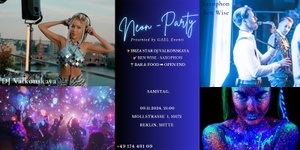 Grand Opening Neon Party+Live Jazz Saxophon Ben Wise+ Dj Volkonskaya