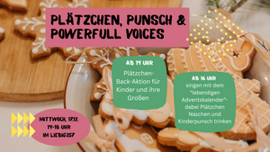 Plätzchen, Punsch und Powerfull Voices