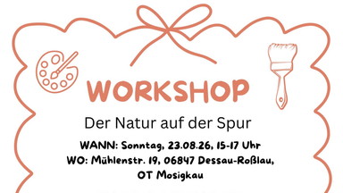 Mal-Workshop "Der Natur auf der Spur"