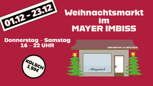 Weihnachtsmarkt im Mayer Imbiss