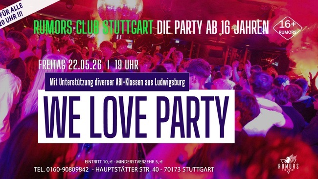 DIE PARTY ab 16 Jahren - Stuttgarts angesagteste 16er Party!