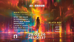 Ascension w/ Stef de Haan, DJ Sodbrennen, Rikso b2b Romek (Trance), Jester & more at Helios37