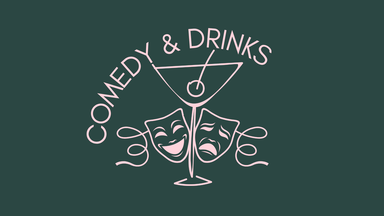 Comedy & Drinks
