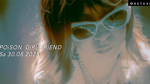 POiSON GiRL FRiEND *live