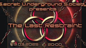 S.ecret U.nderground S.ociety: The Last Restraint