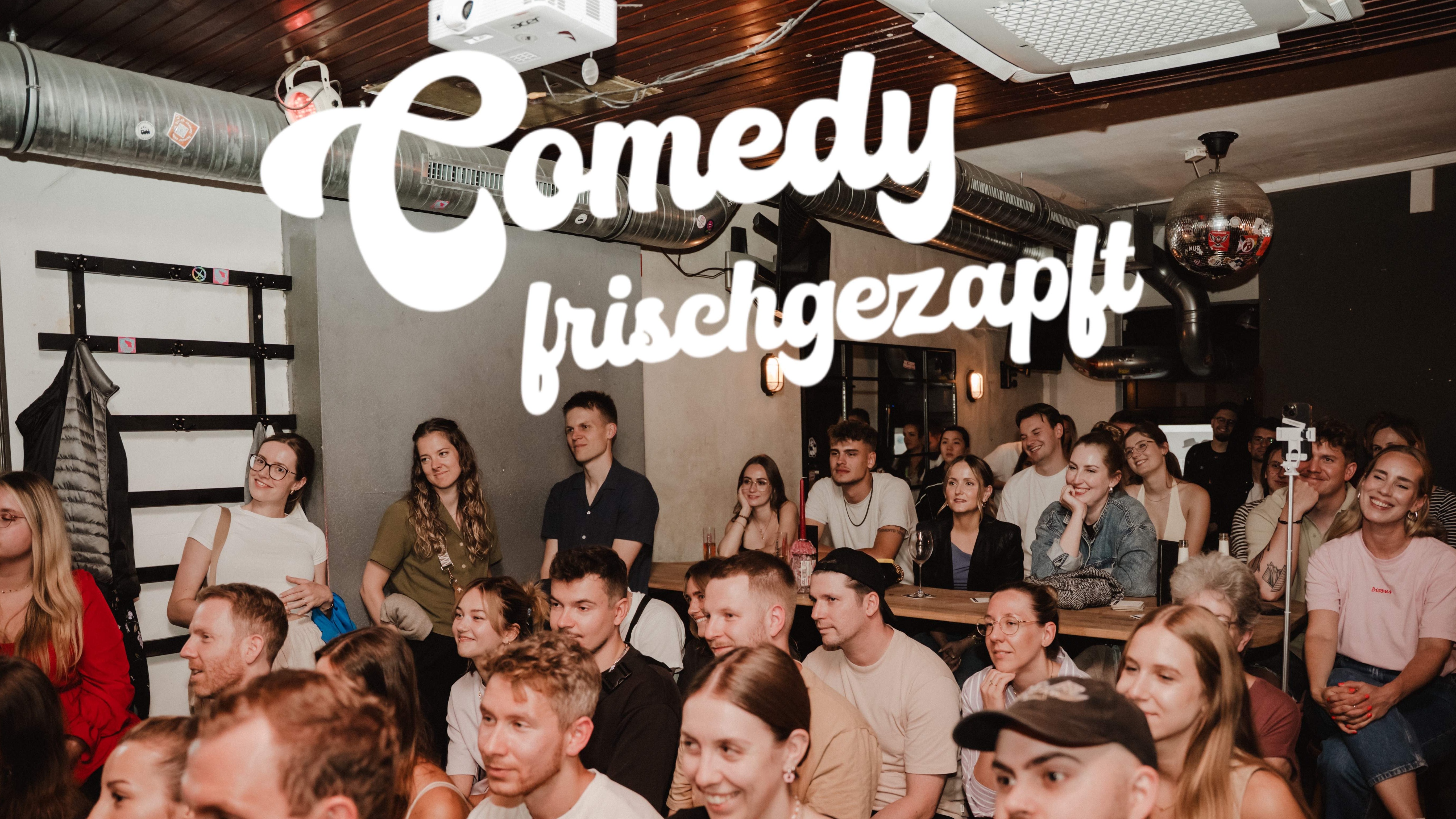 Comedy Frischgezapft